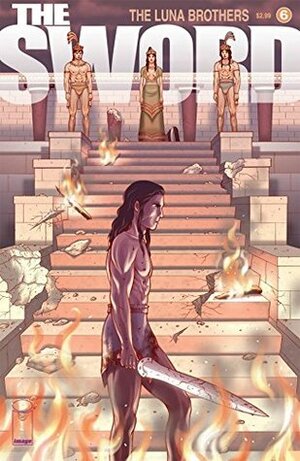 The Sword #6 by Joshua Luna, Jonathan Luna