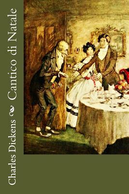 Cantico di Natale by Charles Dickens