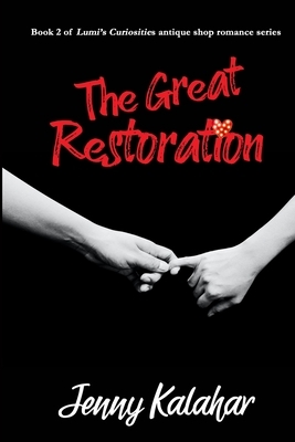 The Great Restoration by Jenny Kalahar