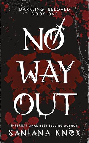 No Way Out by Santana Knox