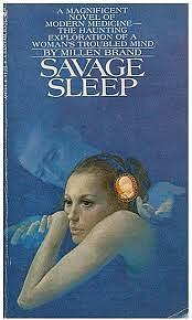 Savage Sleep by Millen Brand
