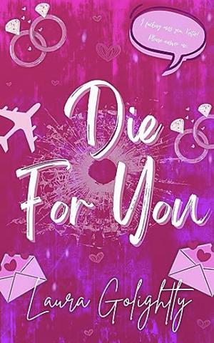 Die For You by Laura Golightly