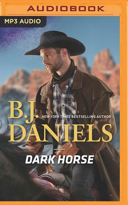 Dark Horse by B.J. Daniels