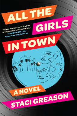 All the Girls in Town by Staci Greason