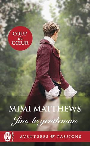 Jim, le gentleman by Mimi Matthews