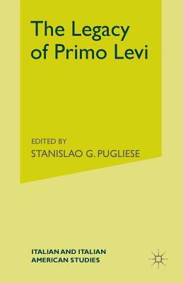 The Legacy of Primo Levi by 