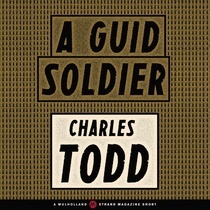 A Guid Soldier by Charles Todd