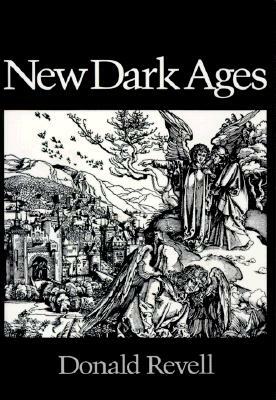 New Dark Ages by Donald Revell