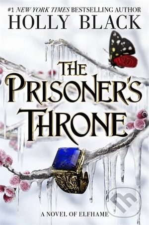 The Prisoner's Throne by Holly Black