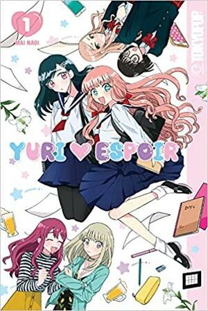 Yuri Espoir, Volume 1 by Mai Naoi