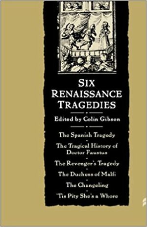 Six Renaissance Tragedies by Thomas Kyd