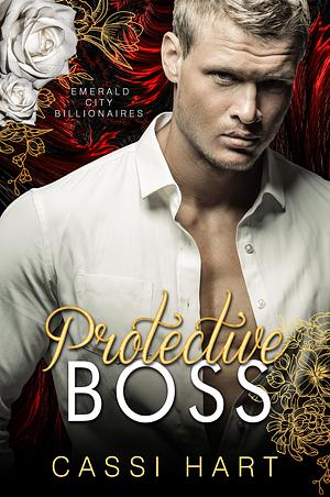 Protective Boss by Cassi Hart