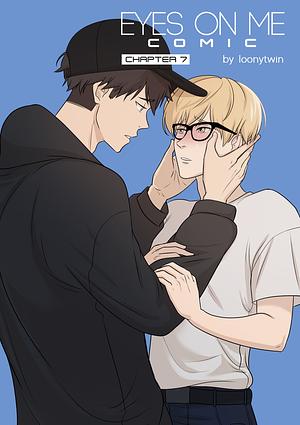 Eyes On Me Comic Chapter 7 by loonytwin