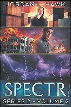 SPECTR: Series 2, Volume 2 by Jordan L. Hawk