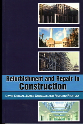 Refurbishment and Repair in Construction by Richard Pratley, David Doran
