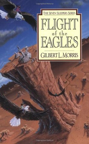Flight of the Eagles by Gilbert Morris