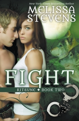 Fight by Melissa Stevens