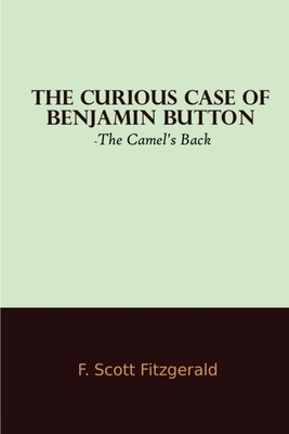 The Curious Case Of Benjamin Button: by f scott fitzgerald books Paperback by F. Scott Fitzgerald