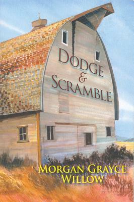 Dodge & Scramble by Morgan Grayce Willow