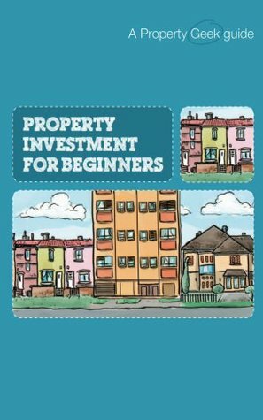 Property Investment for Beginners by Rob Dix