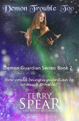 Demon Trouble Too by Terry Spear