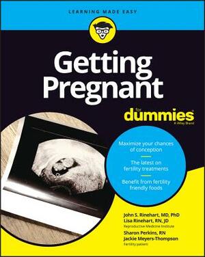 Getting Pregnant for Dummies by Lisa A. Rinehart, Sharon Perkins, John S. Rinehart