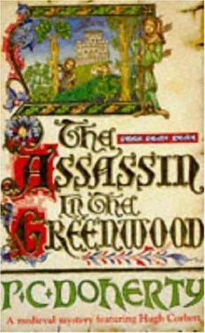 The Assassin in the Greenwood by Paul Doherty