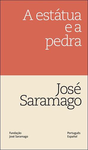 A Estátua e a Pedra by José Saramago