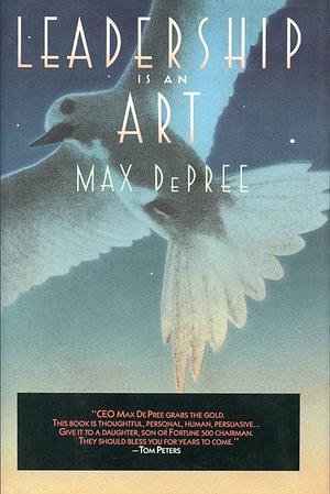 Leadership is an Art by Max DePree