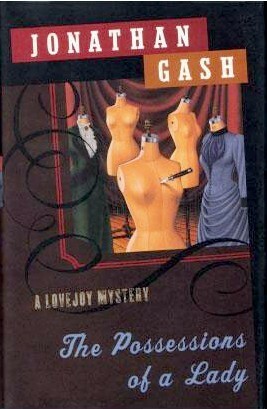 The Possessions of a Lady: A Lovejoy Mystery by Jonathan Gash