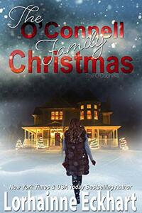 The O'Connell Family Christmas by Lorhainne Eckhart