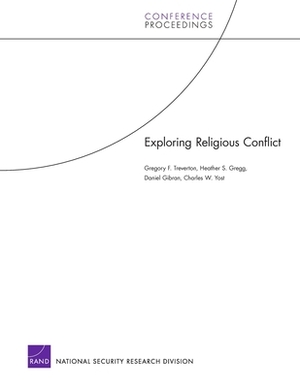 Exploring Religious Conflict by Gregory F. Treverton