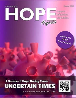 Brain Injury Hope Magazine - Summer 2020 by David A. Grant, Sarah Grant