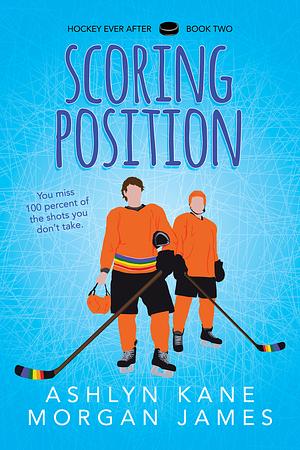 Scoring Position by Ashlyn Kane, Morgan James