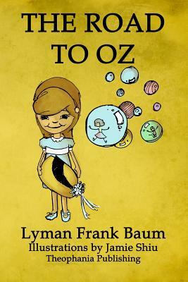 The Road to Oz: Volume 5 of L.F.Baum's Original Oz Series by L. Frank Baum