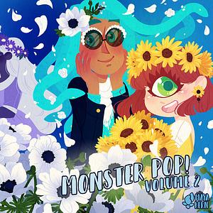Monster Pop! Volume Two by Maya Kern