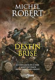Destin brisé by Robert Michel