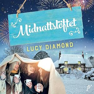 Midnattslöftet by Lucy Diamond