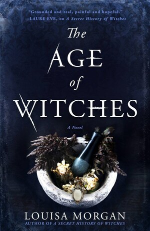 The Age of Witches by Louisa Morgan