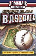 Armchair Reader Grand Slam Baseball by Jodi Webb, Marty Strasen, Paul Adomites, Jon Springer, Matthew Silverman, Bruce Markusen