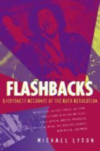 Flashbacks by Michael Lydon