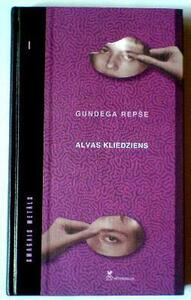 Alvas Kliedziens by Gundega Repše