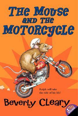 The Mouse and the Motorcycle by Beverly Cleary, Tracy Dockray, Louis Darling