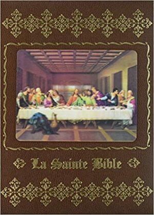 La Sainte Bible by 