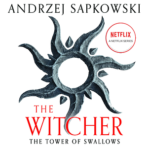 The Tower of Swallows by Andrzej Sapkowski