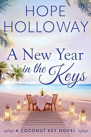 A New Year In The Keys by Hope Holloway