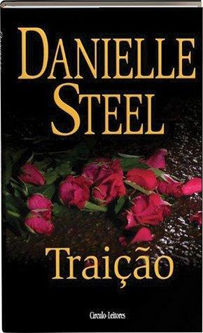 Traição by Sofia Gomes, Danielle Steel