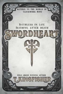 Swordheart by T. Kingfisher