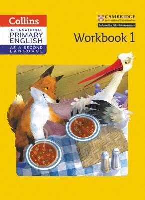 Cambridge Primary English as a Second Language Workbook: Stage 1 by Daphne Paizee