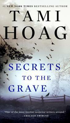 Secrets to the Grave by Tami Hoag